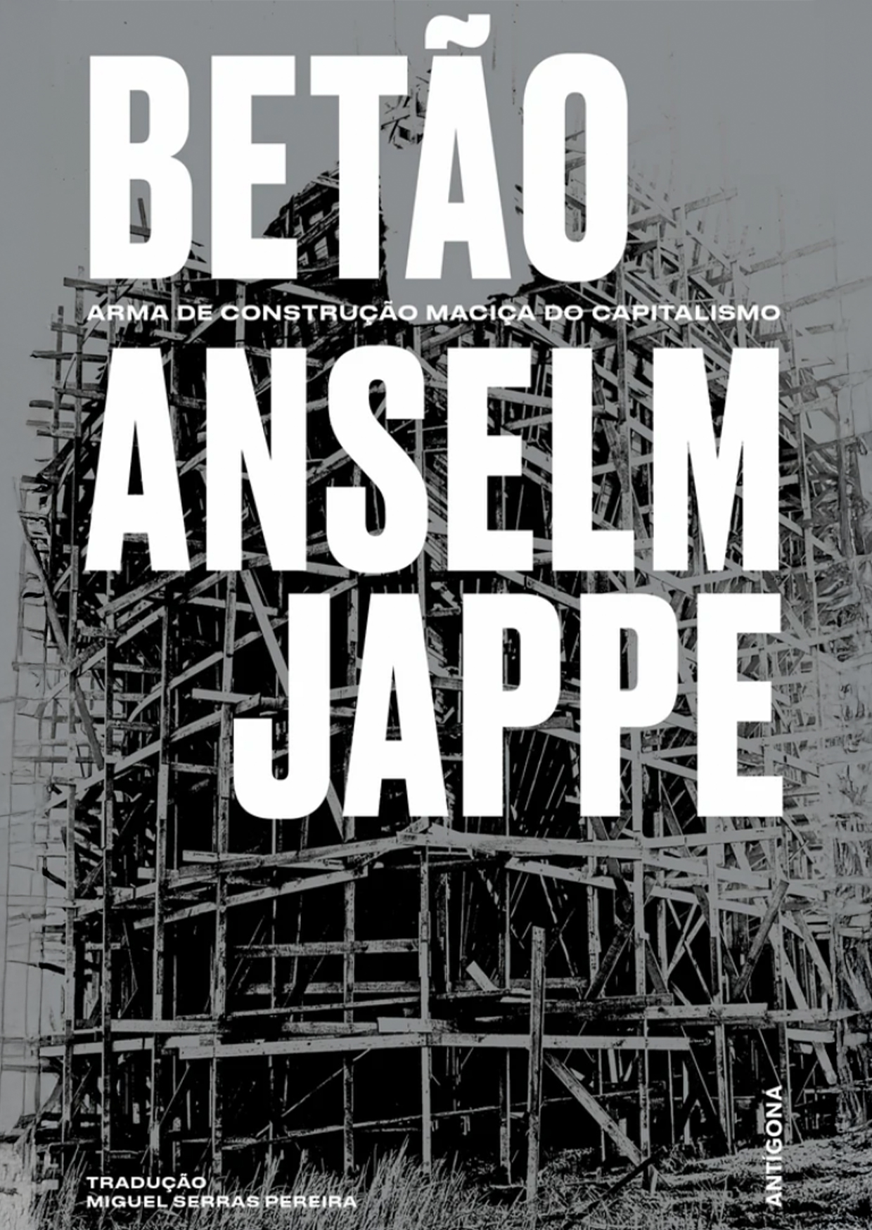 Betão – Arma de Construção Maciça do Capitalismo
