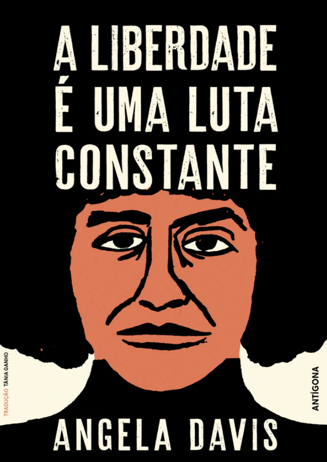 A Liberdade é Uma Luta Constante