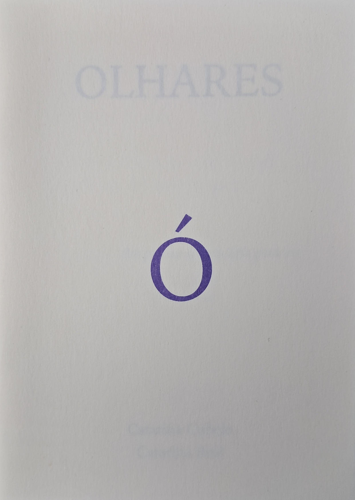 Ó – Olhares