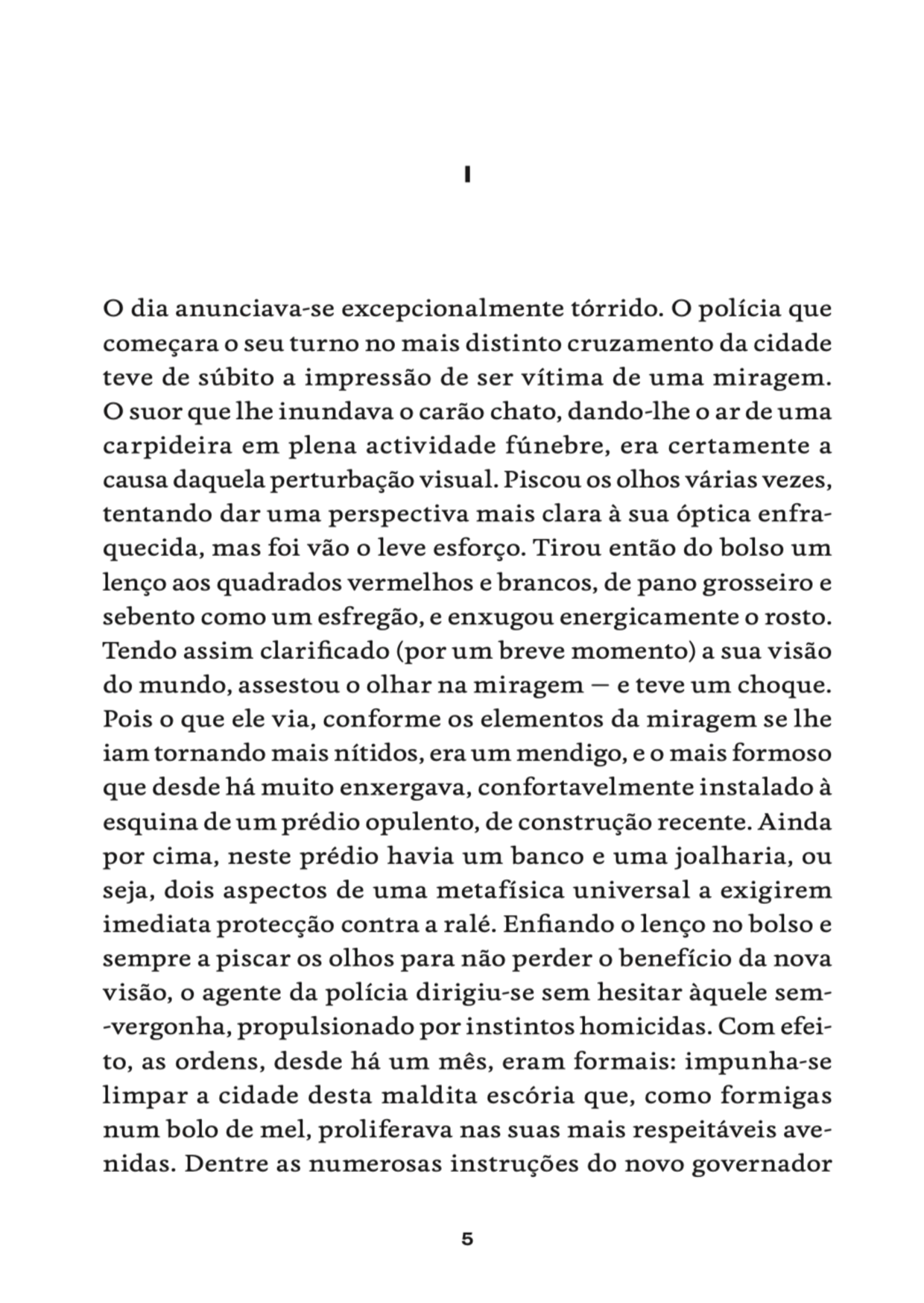 A Violência e o Escárnio