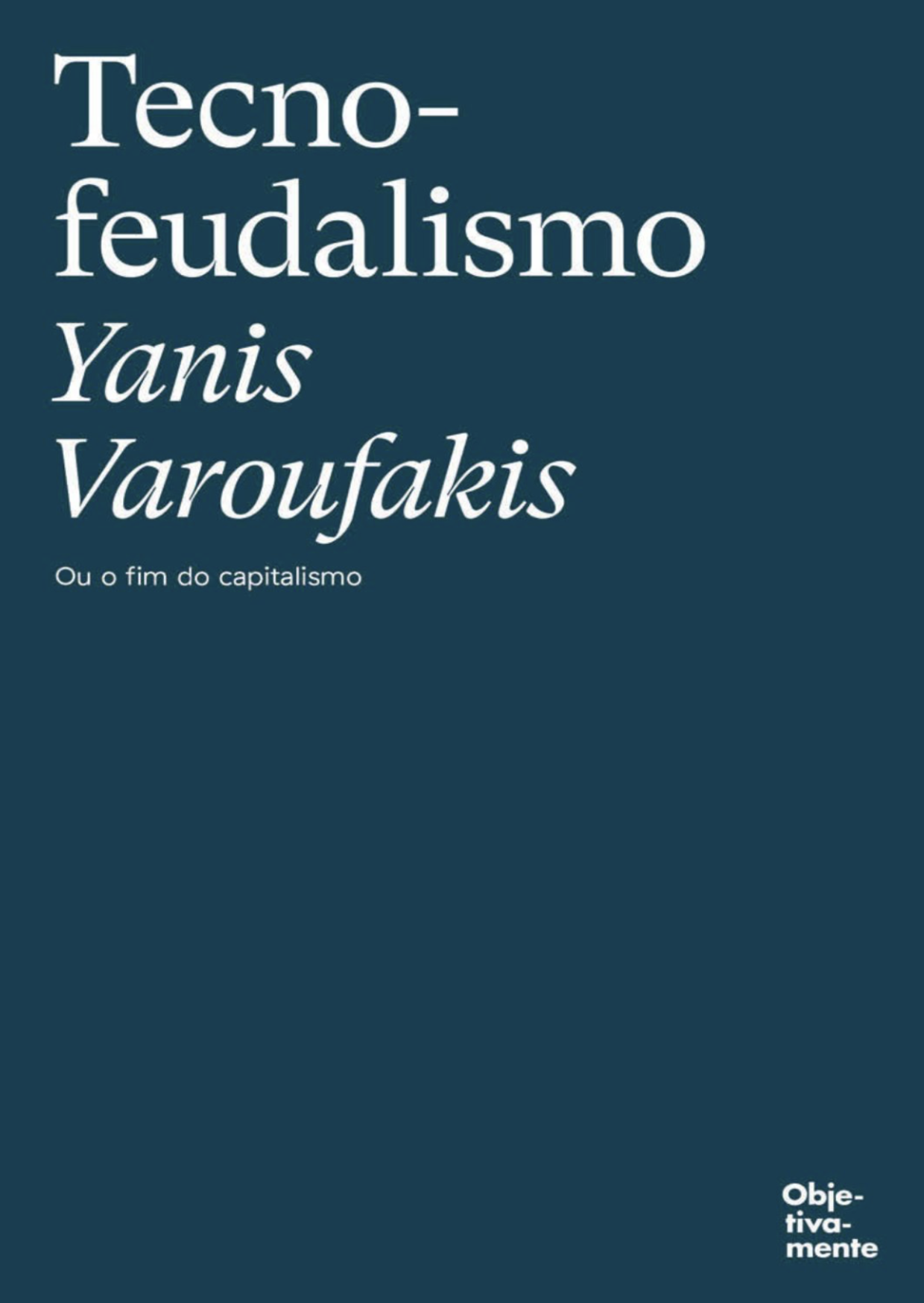 Tecnofeudalismo: ou o Fim do Capitalismo